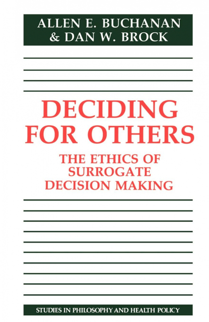 DECIDING FOR OTHERS