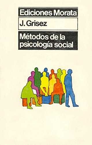 MÉTODOS DE LA PSICOLOGÍA SOCIAL