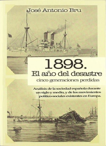 1898. EL AÑO DEL DESASTRE