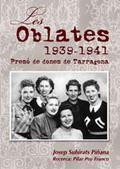 LES OBLATES, 1939-1941 : PRESÓ DE DONES DE TARRAGONA