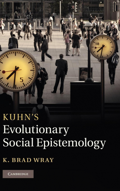 KUHN'S EVOLUTIONARY SOCIAL EPISTEMOLOGY