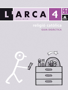 L'ARCA GUIA DIDÀCTICA RELIGIÓ CATÒLICA 4