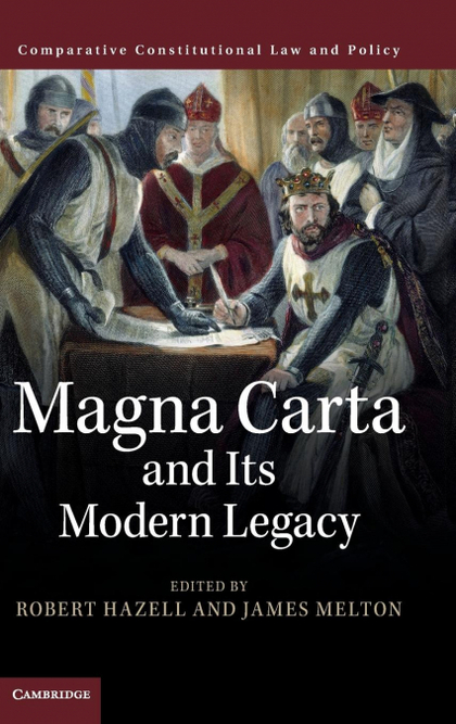 MAGNA CARTA AND ITS MODERN LEGACY