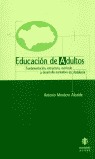 EDUCACIÓN DE ADULTOS: FUNDAMENTACIÓN, ESTRUCTURA, CURRÍCULO Y DESARROL
