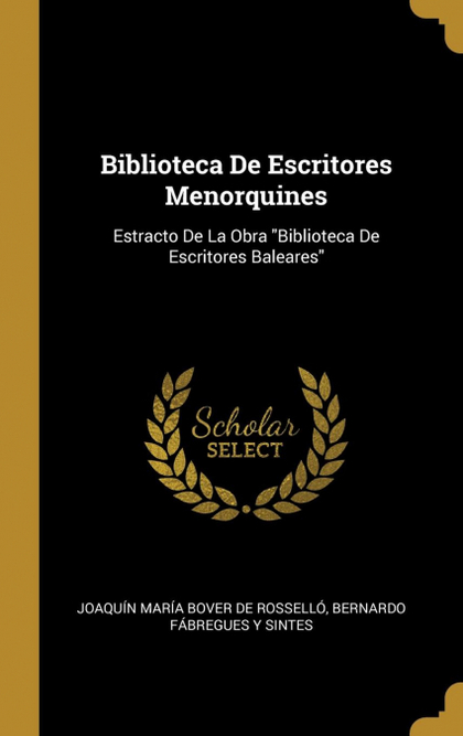 BIBLIOTECA DE ESCRITORES MENORQUINES
