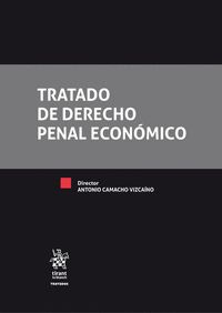 TRATADO DE DERECHO PENAL ECONÓMICO.