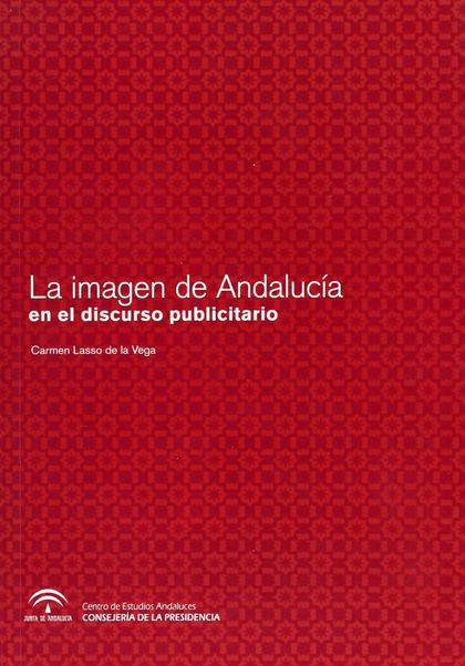 LA IMAGEN DE ANDALUCÍA EN EL DISCURSO PUBLICITARIO