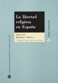 LA LIBERTAD RELIGIOSA EN ESPAÑA