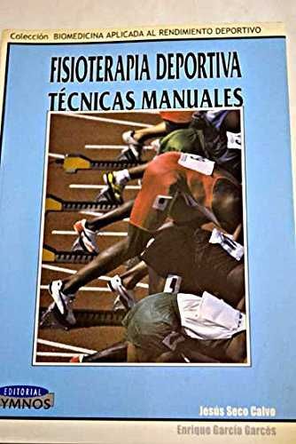 FISIOTERAPIA DEPORTIVA, TÉCNICAS MANUALES