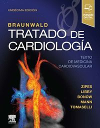 BRAUNWALD TRATADO DE CARDIOLOGIA 11ªED