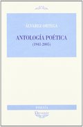 ANTOLOGÍA POÉTICA (1941-2005).