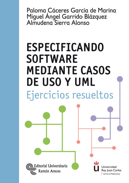 ESPECIFICANDO SOFTWARE MEDIANTE CASOS DE USO Y UML