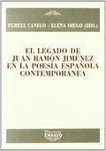 EL LEGADO DE JUAN RAMÓN JIMÉNEZ EN LA POESÍA ESPAÑOLA CONTEMPORÁNEA. CONTEMPORANEA