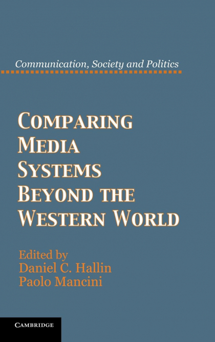 COMPARING MEDIA SYSTEMS BEYOND THE WESTERN WORLD