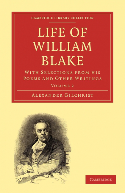 LIFE OF WILLIAM BLAKE - VOLUME 2