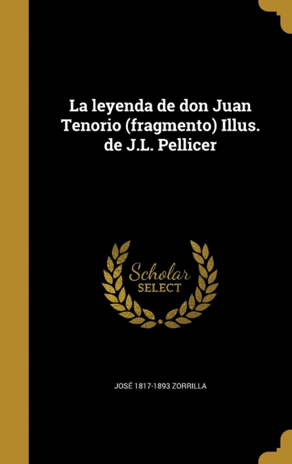 LA LEYENDA DE DON JUAN TENORIO (FRAGMENTO) ILLUS. DE J.L. PELLICER