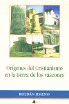 ORÊGENES DEL CRISTIANISMO EN LA TIERRA DE LOS VASCONES