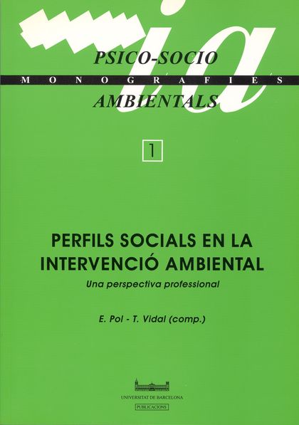 PERFILS SOCIALS EN LA INTERVENCIÓ AMBIENTAL (UNA PERSPECTIVA PROFESSIONAL)