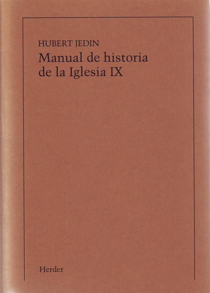 MANUAL DE HISTORIA DE LA IGLESIA IX