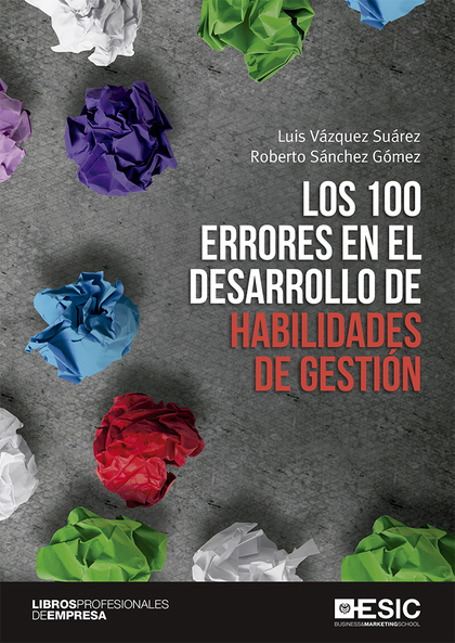 100 ERRORES EN EL DESARROLO DE HABILIDADES DE GESTION,LOS