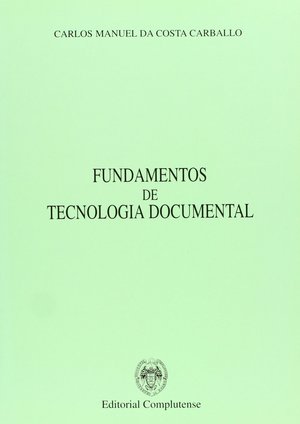 FUNDAMENTOS DE TECNOLOGÍA DOCUMENTAL