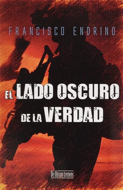 EL LADO OSCURO DE LA VERDAD.