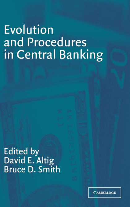 EVOLUTION AND PROCEDURES IN CENTRAL BANKING