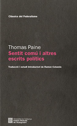 THOMAS PAINE. SENTIT COMÚ I ALTRES ESCRITS POLÍTICS