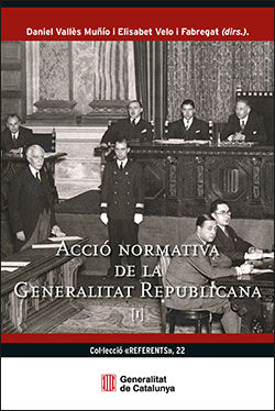 ACCIÓ NORMATIVA DE LA GENERALITAT REPUBLICANA [I]