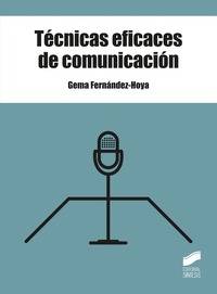 TÉCNICAS EFICACES DE COMUNICACIÓN.