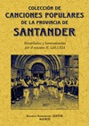 COLECCIÓN DE CANTOS POPULARES DE LA PROVINCIA DE SANTANDER