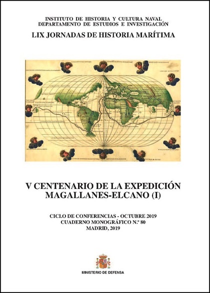 V CENTENARIO DE LA EXPEDICIÓN MAGALLANES-ELCANO (I)