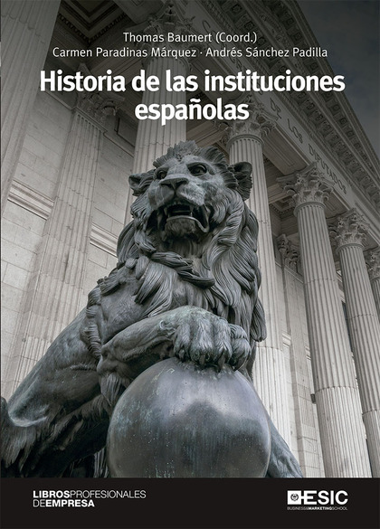 HISTORIA DE LAS INSTITUCIONES ESPAÑOLAS.