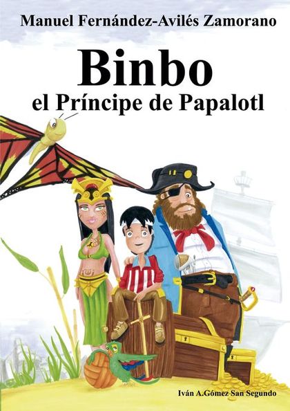 BINBO EL PRÍNCIPE DE PAPALOTL.
