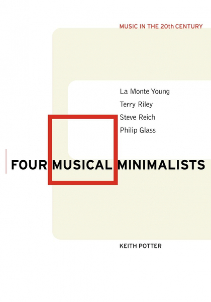 FOUR MUSICAL MINIMALISTS