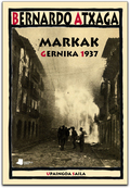 MARKAK. GERNIKA 1937