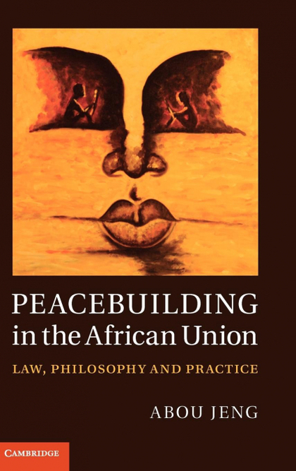 PEACEBUILDING IN THE AFRICAN UNION