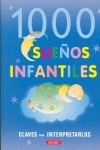 1000 CLAVES PARA INTERPRETAR SUEÑOS INFANTILES