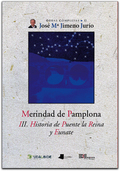 MERINDAD DE PAMPLONA. III. HISTORIA DE PUENTE LA REINA Y EUNATE