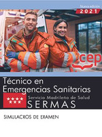 TECNICO DE EMERGENCIAS SANITARIAS. SERMAS.(SIMULACROS DE EXAMEN).