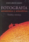 FOTOGRAFIA ASTRONOMICA Y ATMOSFERICA