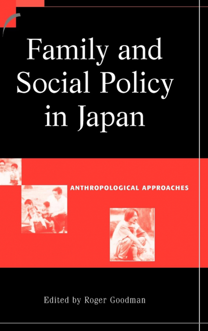 FAMILY AND SOCIAL POLICY IN JAPAN