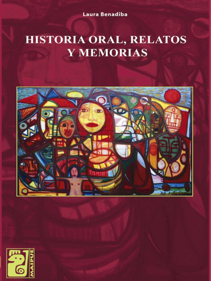 Historia oral, relatos y memorias