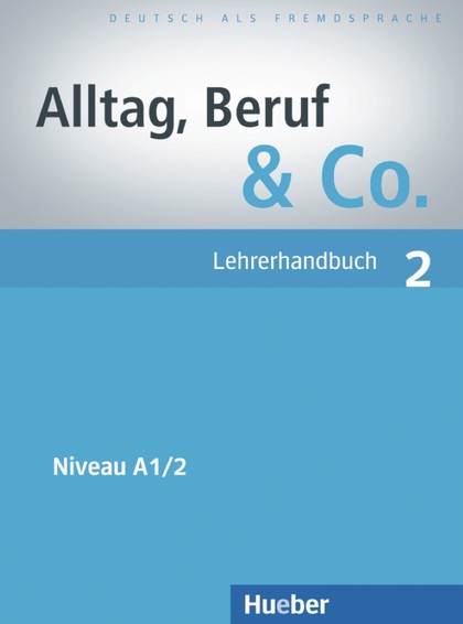 ALLTAG, BERUF & CO 2 LEHRERHDB (PROF.)