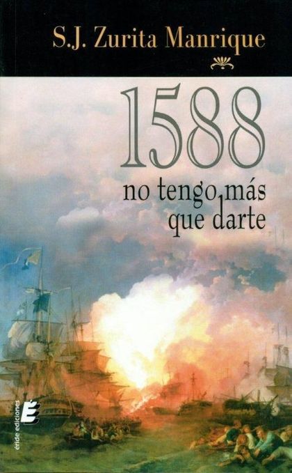 1588, NO TENGO MÁS QUE DARTE