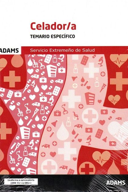 TEMARIO ESPECÍFICO CELADOR/A DEL SERVICIO EXTREMEÑO DE SALUD