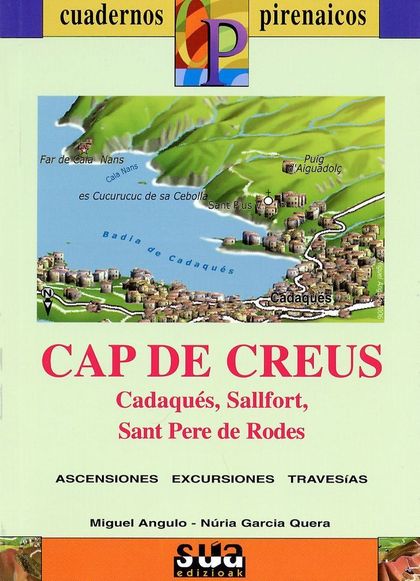 CAP DE CREUS (CADAQUÉS, SALLFORT, SANT PERE DE RODES)