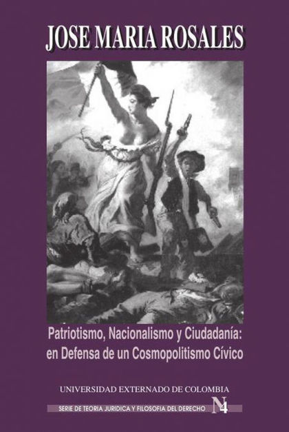 PATRIOTISMO, NACIONALISMO Y CIUDADANIA: EN DEFENSA DE UN COS