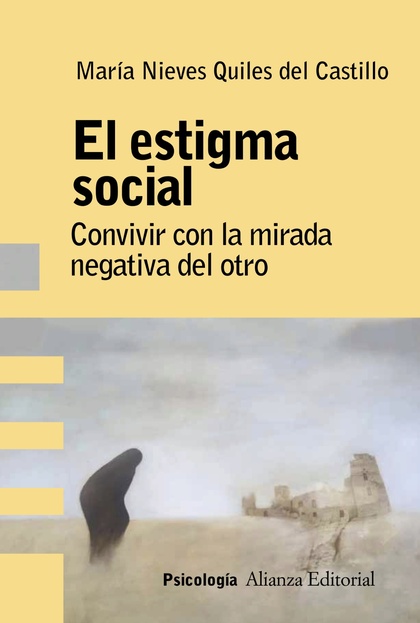 EL ESTIGMA SOCIAL. ANÁLISIS, EVALUACIÓN E INTERVENCIÓN