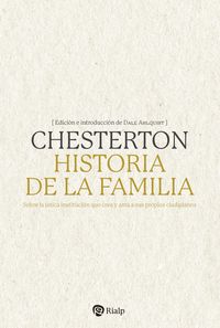 HISTORIA DE LA FAMILIA:SOBRE UNICA INSTITUCION QUE CREA